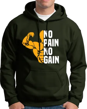 No Pain No Gain- Unisex Hoodie