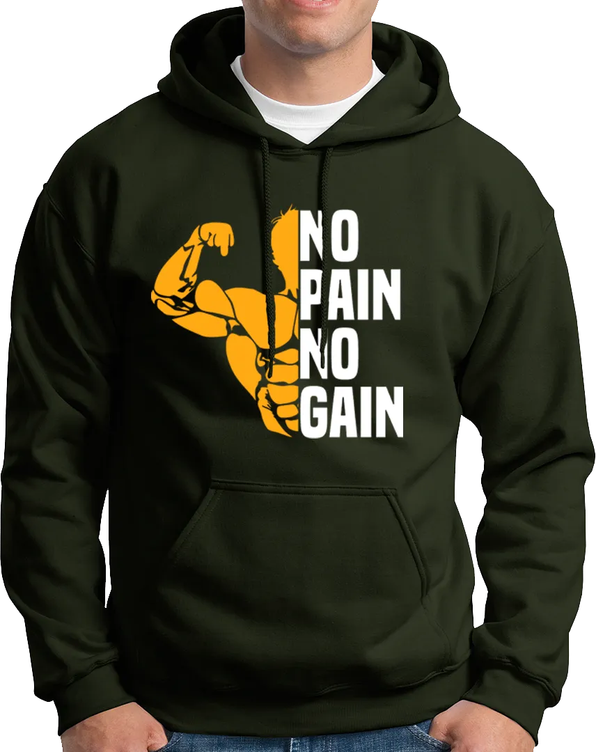No Pain No Gain- Unisex Hoodie